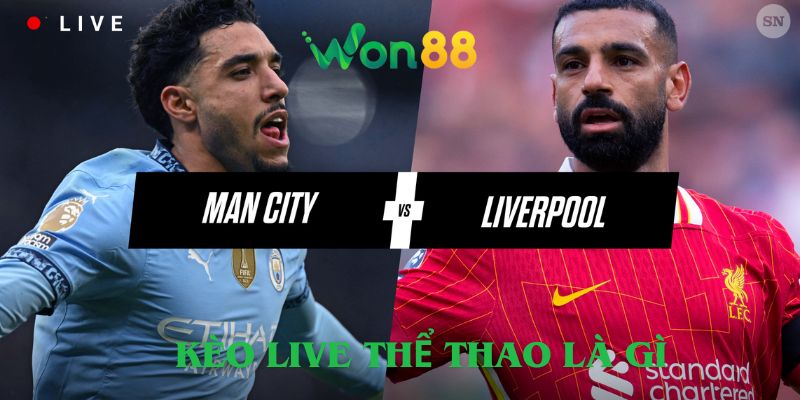 Kèo live thể thao là gì