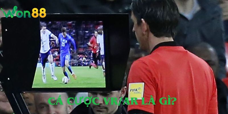 Cá cược VR/AR là gì?