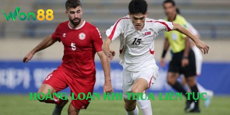 Hoảng loạn khi thua liên tục