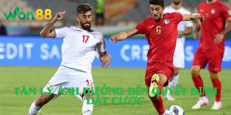 Tâm lý ảnh hưởng đến quyết định đặt cược